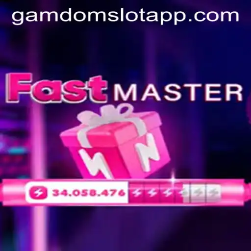 FastMaster: The Ultimate Thrill in GAMDOM SLOT APP