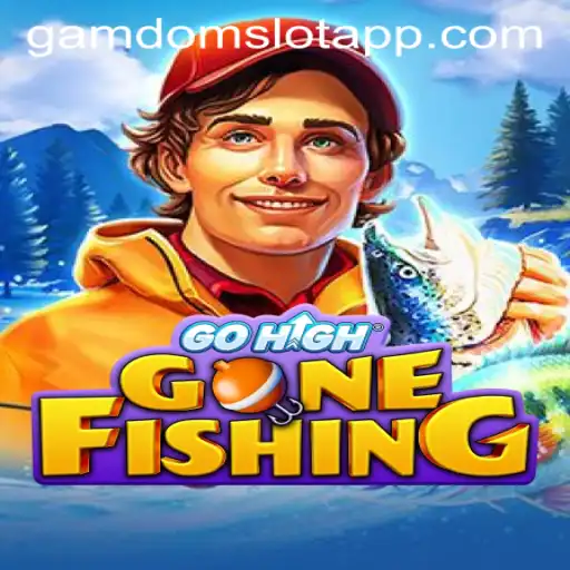 Exploring the Excitement of GoHighGoneFishing on GAMDOM SLOT APP