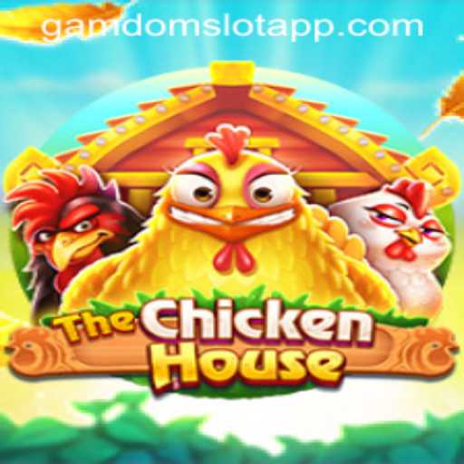 The Enchanting World of 'TheChickenHouse' in GAMDOM SLOT APP
